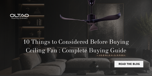 things to considered before buying ceiling fans