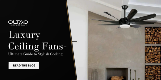 The Ultimate Guide to Luxury Ceiling Fans for Stylish Homes